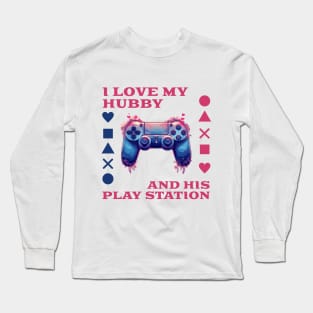 I love my Hubby and his Playstation Long Sleeve T-Shirt